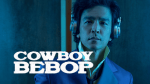 ‘Cowboy Bebop’ New Images and Release Date Announced