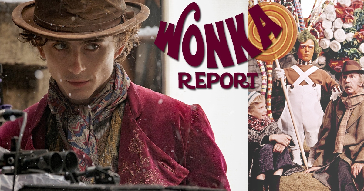 Report: ‘Wonka’ Sweetens Up with New Castings and Some Spoilery Plot Revelations