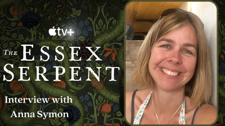 Interview with ‘The Essex Serpent’ Screenwriter and EP Anna Symon