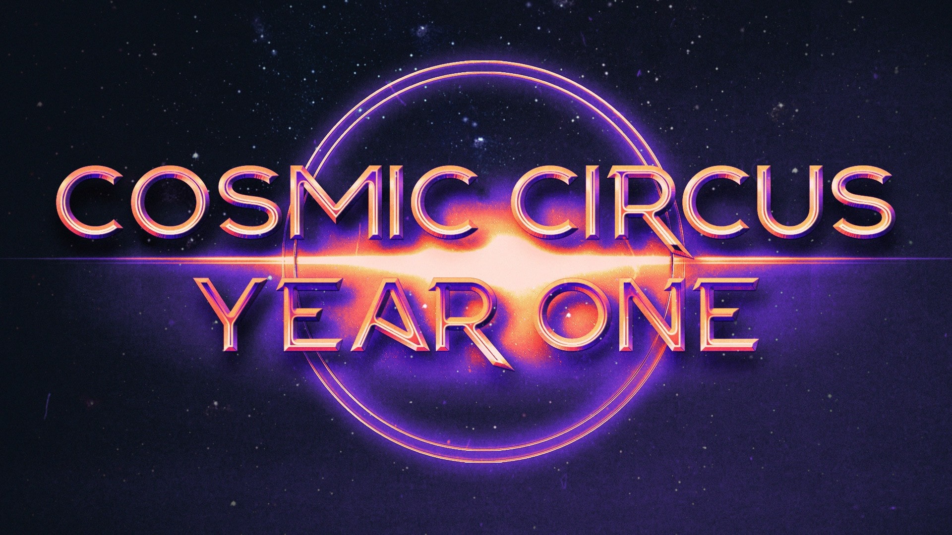 Cosmic Circus year one banner