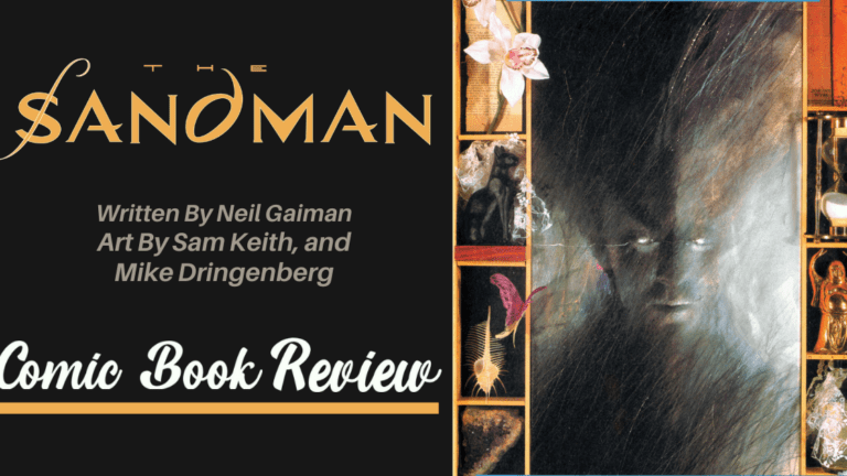 Comic Book Review: The Sandman by Neil Gaiman