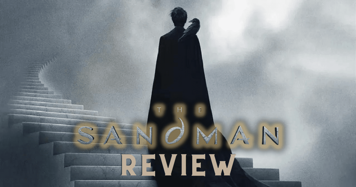 The Sandman Review