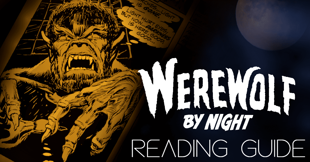 Werewolf by Night Reading Guide
