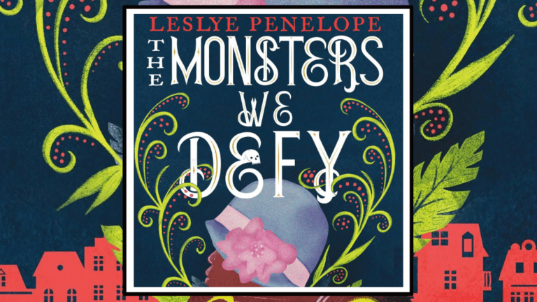 Book Review: The Monsters We Defy by Leslye Penelope