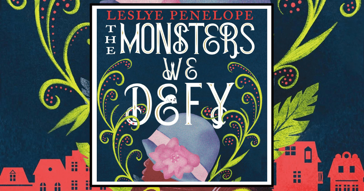 The Monsters We Defy Banner