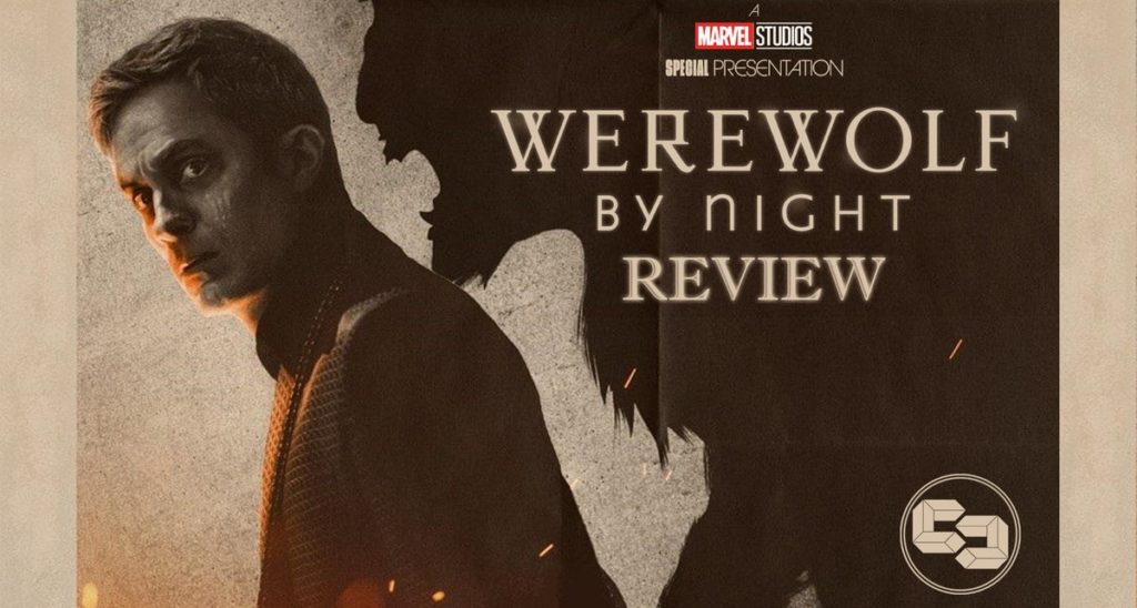 Werewolf by Night Review Banner