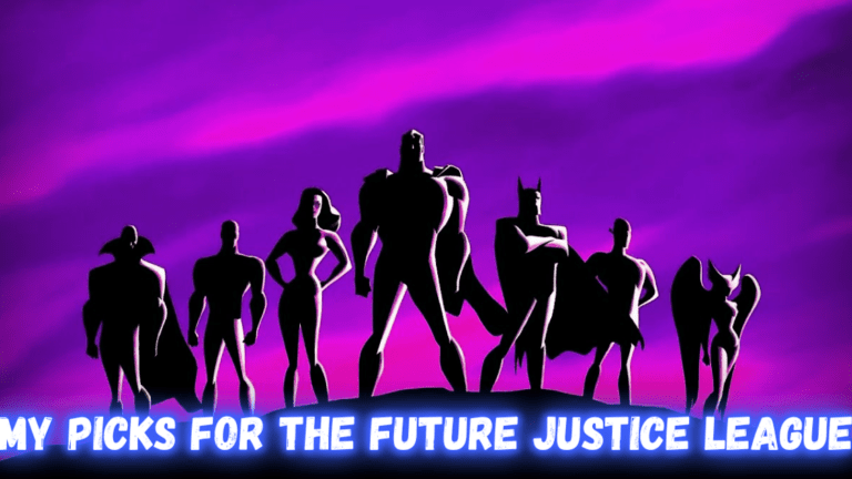 My Picks For The New Justice League