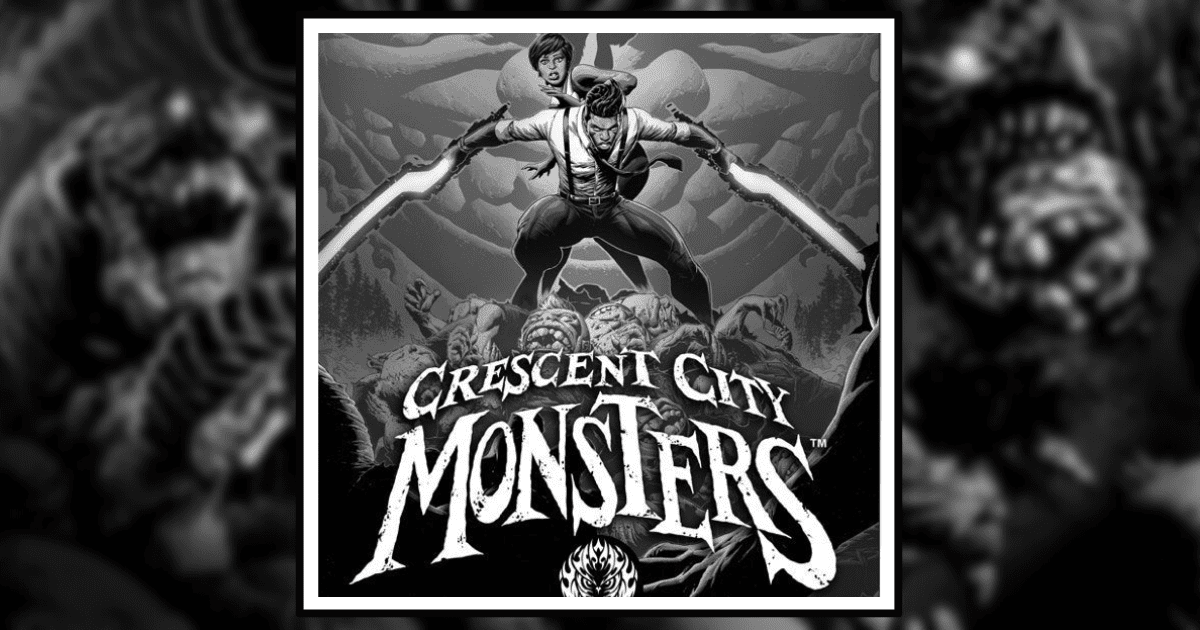 Crescent City Monsters Banner