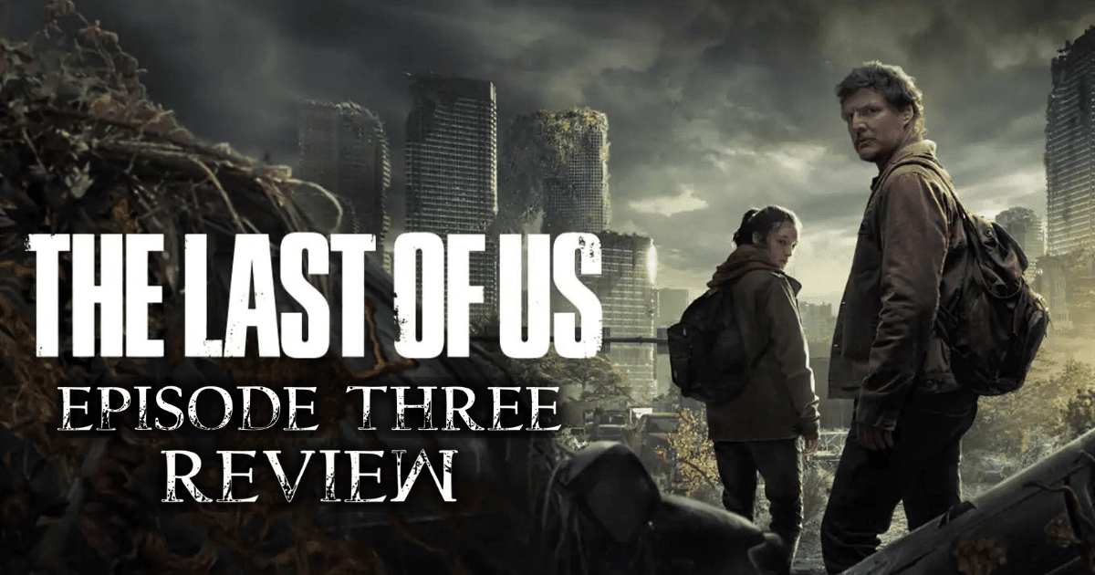 The Last of Us episode 3 Banner