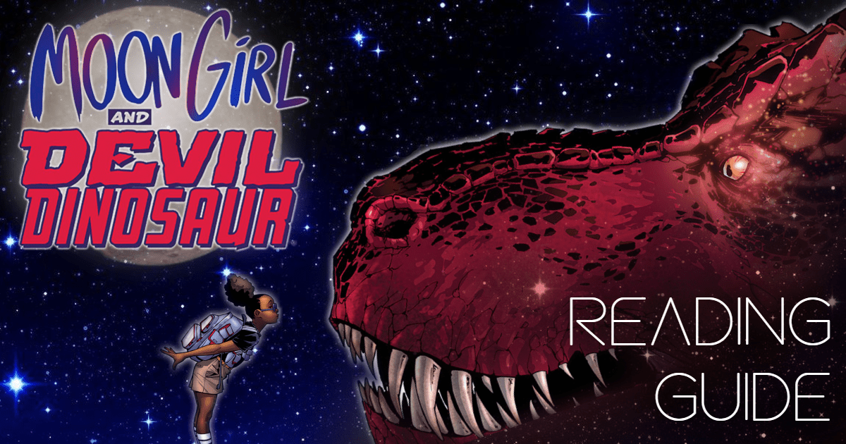 Moon Girl & Devil Dinosaur Reading Guide