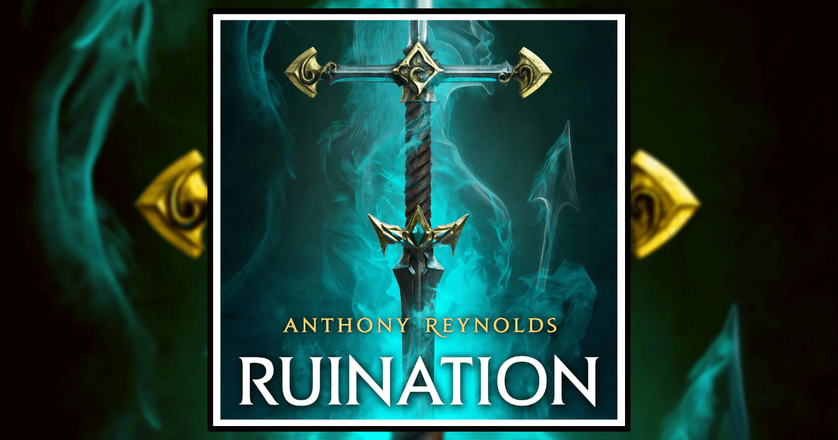 Book Review: ‘Ruination: A League of Legends Novel’ by Anthony Reynolds