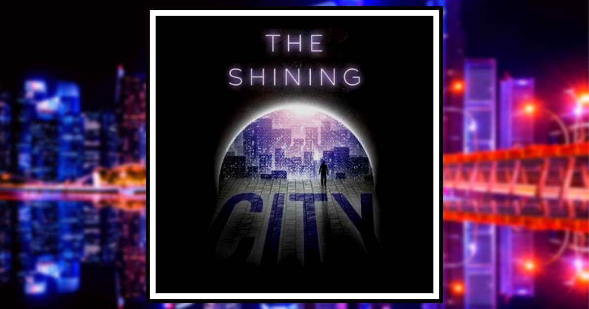 Book Review: ‘The Shining City’ (Our Broken Earth Book 2) by Demitria Lunetta